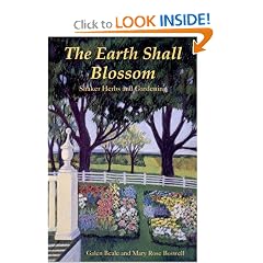 The Earth Shall Blossom: Shaker Herbs and Gardening