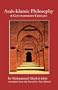 Arab-Islamic Philosophy: A Contemporary Critique (Middle East Monograph Series)