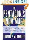 The Pentagon's New Map: War and Peace in the Twenty-First Century