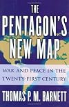The Pentagon's New Map: War and Peace in the Twenty-first Century