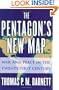 The Pentagon's New Map: War and Peace in the Twenty-First Century