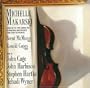Michelle Makarski plays John Cage, John Harbison, Stephen Hartke, Yehudi Wyner