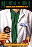 Medical School Admissions, 5th Revised Edition