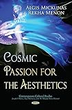 Cosmic passion for the aesthetics