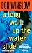 Book A Long Walk Up the Water Slide (Neal Carey Mysteries)