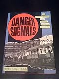 Danger signals : an investigation into modern railway accidents
