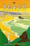 The Beach: The History of Paradise on Earth