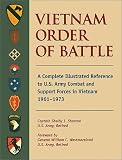 Vietnam Order of Battle: A Complete Illustrated Reference to U.S. Army Combat and Support Forces in Vietnam 1961-1973 (Stackpole Military Classics)