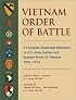 Vietnam Order of Battle: A Complete Illustrated Reference to U.S. Army Combat and Support Forces in Vietnam 1961-1973 (Stackpole Military Classics)