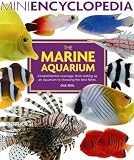Mini Encyclopedia of The Marine Aquarium (Mini Encyclopedia)