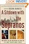A Sitdown With the Sopranos: Watching Italian American Culture on TV's Most Talked-About Series