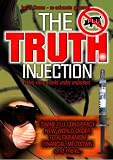 The Truth Injection: More New World Order Exposed