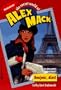 Bonjour, Alex! (Secret World of Alex Mack, Book 17)