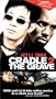 Cradle 2 the Grave (Spanish) [VHS]