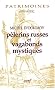 P�lerins russes et vagabonds mystiques