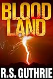 Blood Land: A James Pruett Mystery (Volume One)