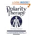 Polarity Therapy - Volume II