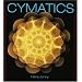 Cymatics: A Study of Wave Phenomena & Vibration