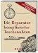Die Reparatur komplizierter Taschenuhren: F�r ...