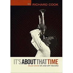 It's About That Time: Miles Davis on and Off Record