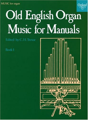 Old English Organ Music for Manuals Book 1 (Bk. 1)