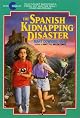 The Spanish Kidnapping Disaster