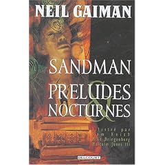 Sandman, tome 1 : Pr�ludes et Nocturnes