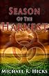 Season Of The Harvest (Harvest Trilogy, Book 1)