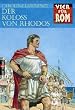 Vier f�r Rom 09. Der Kolo� von Rhodos.
