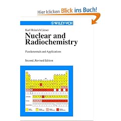 Nuclear and Radiochemistry: Fundamentals and Applications