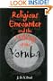 Religious Encounter and the Making of the Yoruba (African Systems of Thought)