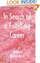 In Search of a Fulfilling Career