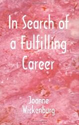 In Search of a Fulfilling Career