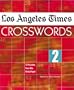 Los Angeles Times Crosswords 2: 72 Puzzles from the Daily Paper