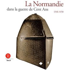 La Normandie dans la guerre de Cent Ans, 1346-1450