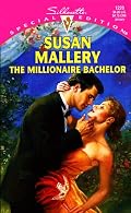 Millionaire Bachelor (Silhouette Special Edition, 1220)