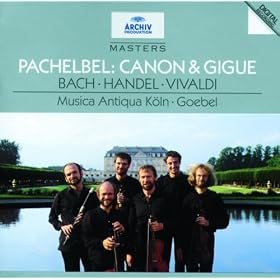 Pachelbel: Canon & Gigue / Bach: Orchestral Suites Nos.2 & 5 / Handel: Sonata No.4 / Vivaldi: Sonata No.12