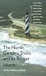 The North Carolina Shore and Its Barrier Islands: Restless Ribbons of Sand (Living with the Shore)