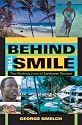 Behind the Smile: The Working Lives of Caribbean Tourism
