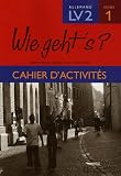 Revue Hachette  / Wie Geht's ? Allemand LV2 1e Année : Cahier d'activités