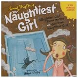 Naughtiest Girl: Naughtiest Girl Saves the Day AND Well Done, the Naughtiest Girl v. 4 (Naughtiest Girl)