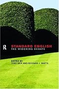 Standard English: The Widening Debate
