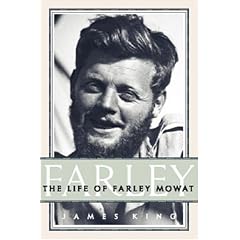 Farley: The Life of Farley Mowat