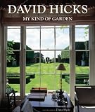Cover of My Kind of Garden by David Hicks 1870673301