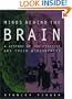Minds behind the Brain: A History of the Pioneers and Their Discoveries