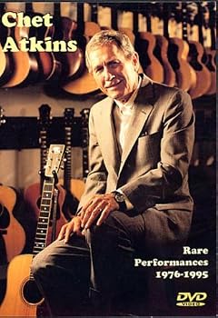 Chet Atkins: Rare Performances 1976-1995