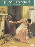 Dr. Wortle's School (Penguin Classics)