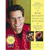 Rick Bayless's Mexican Kitchen: Capturing the Vibrant flavors of a World-Class Cuisine