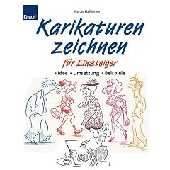 Karikaturen zeichnen f�r Einsteiger