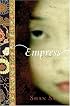 Empress: A Novel